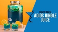 ADIOS JUNGLE JUICE