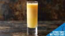 Citrus Twist Wet Pussy Shot Recipe - Fruity and Refreshing Party Shot