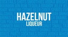 Hazelnut Liqueur