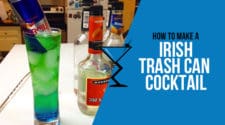 Irish Trash Can Cocktail