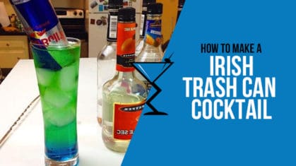 Irish Trash Can Cocktail