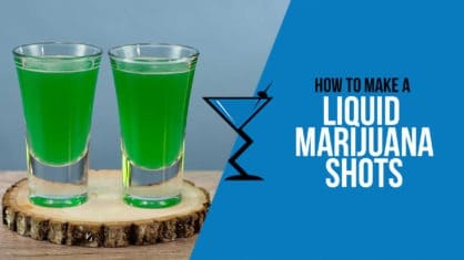 Liquid Marijuana Shot Recipe