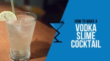 Vodka Slime Cocktail