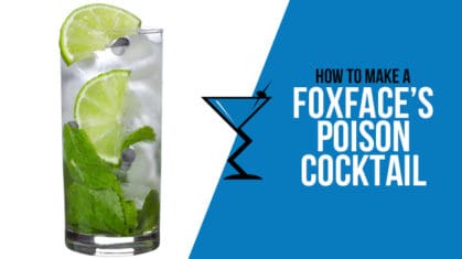 Foxface's Poison Cocktail