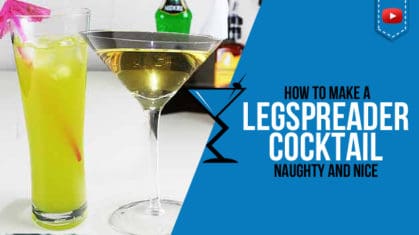 Leg Spreader (Naughty) Cocktail Recipe