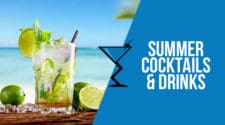 Summer Cocktails & Drinks