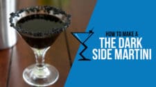 The Dark Side Martini