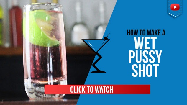 Wet Pussy Shot Recipe - How To - Drink Lab Cocktal Recipes & Drinks.
