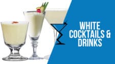 White Cocktails & Drinks